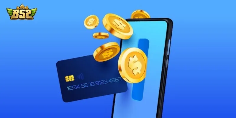 Người chơi cần cẩn trọng khi thực hiện nạp tiền B52Club