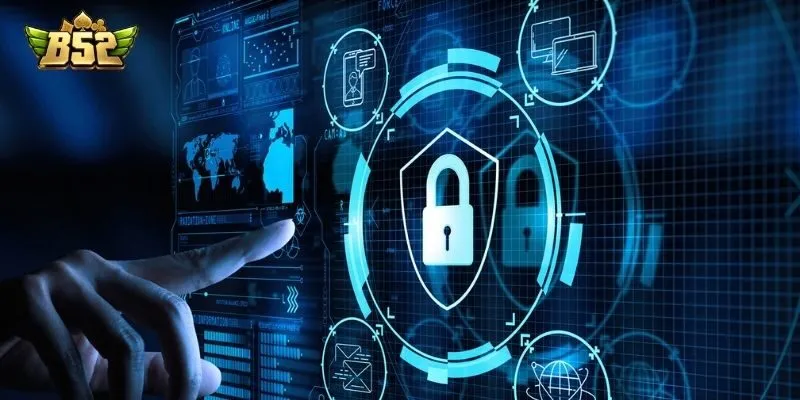 Tìm hiểu chính sách bảo mật B52Club